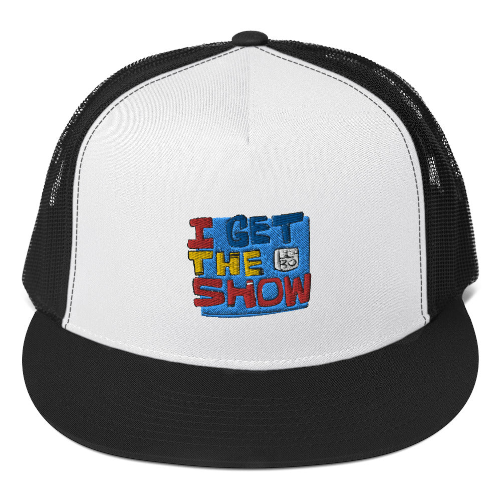 I Get the Show - Lebo Trucker Cap